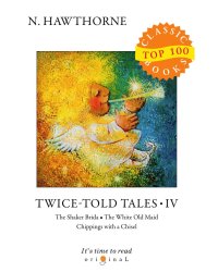 Twice-Told Tales IV