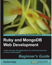 Ruby and Mongodb Web Development Beginner's Guide