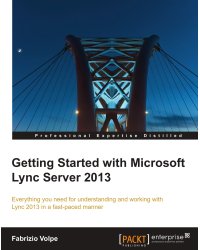 Getting Started with Microsoft Lync Server 2013