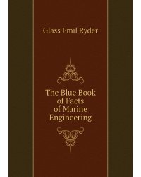 The Blue Book of Facts of Marine Engineering