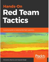 Hands-On Red Team Tactics