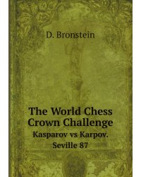 The World Chess Crown Challenge