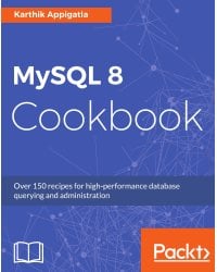 MySQL 8 Cookbook