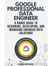 GOOGLE PROFESSIONAL DATA ENGINEER