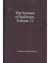 The Science of Railways, Volume 11