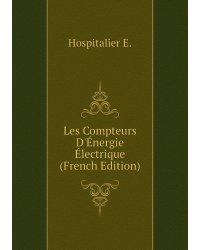 Les Compteurs D'Énergie Électrique (French Edition)