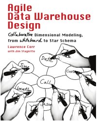 Agile Data Warehouse Design