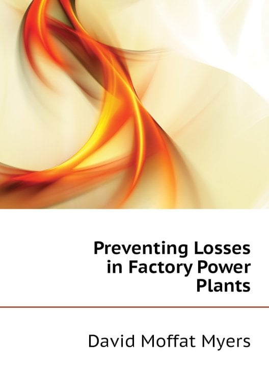 Preventing Losses in Factory Power Plants