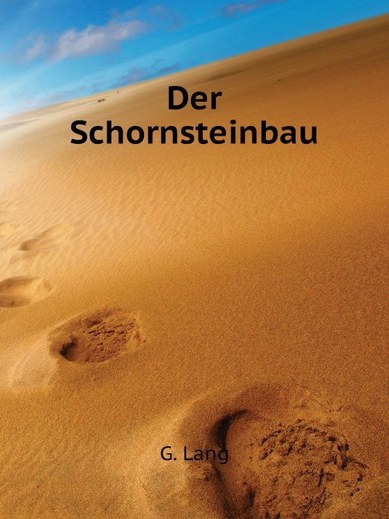 Der Schornsteinbau