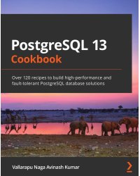 PostgreSQL 13 Cookbook