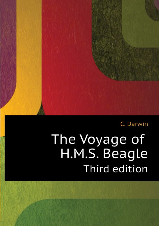 The Voyage of H.M.S. Beagle