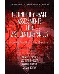 Technology-Based Assessments for 21st Century Skills