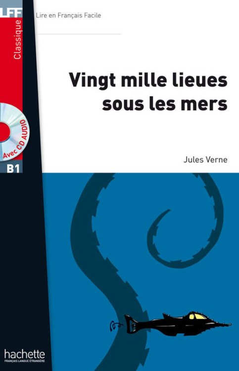 Vingt mille lieues sous les mers (+ Audio CD)