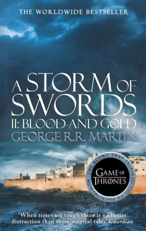 Song of Ice and Fire 3 Storm of Swords 2 Blood and