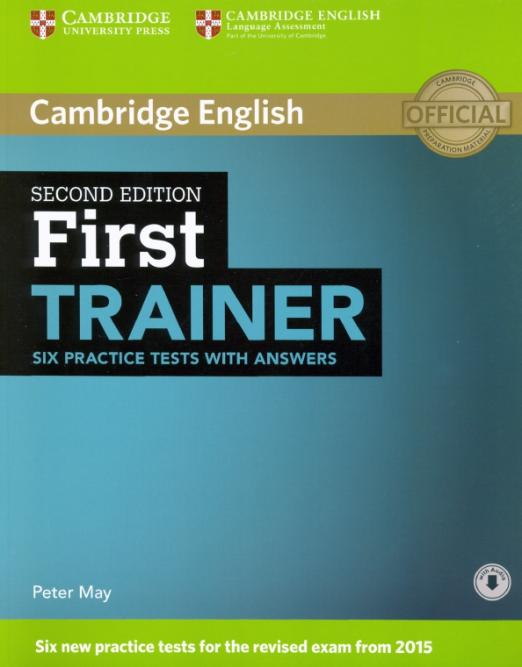 First Trainer Six Practice Tests with Answers