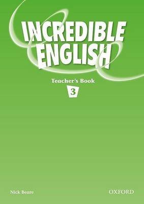 Incredible English 3. Teacher's Book