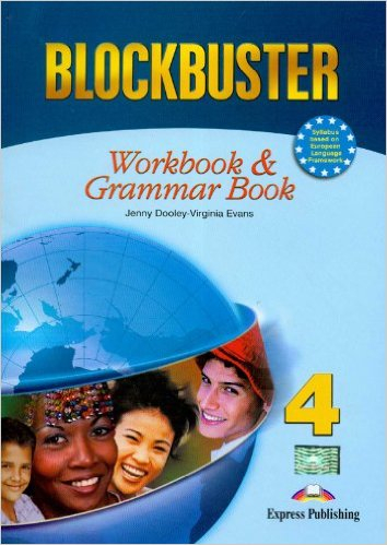 Blockbuster 4. Workbook &amp; Grammar