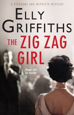 The Zig Zag Girl. The 1st Stephens and Mephisto Mystery