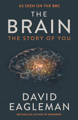 The Brain. The Story of You