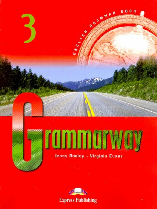 Grammarway 3. Pre-Intermediate. English Grammar Book