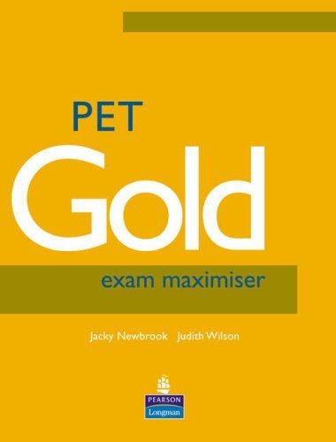 PET (Preliminary English Test) Gold Exam Maximiser without key