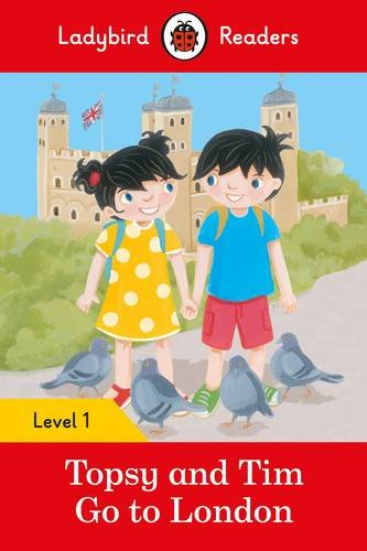 Topsy and Tim Go to London + downloadable audio. Level 1