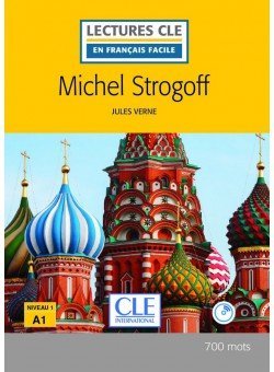 Michel Strogoff. Niveau 1/A1 (+ Audio CD)