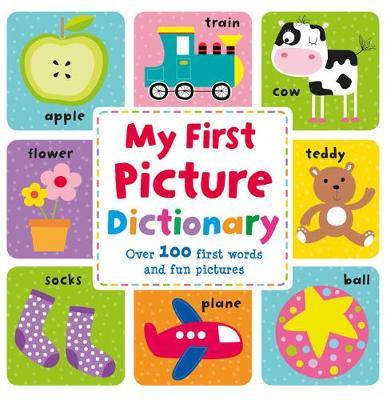 My First Picture Dictionary. Board book