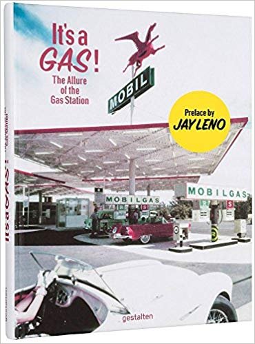 It's a Gas!: The Allure of the Gas Station
