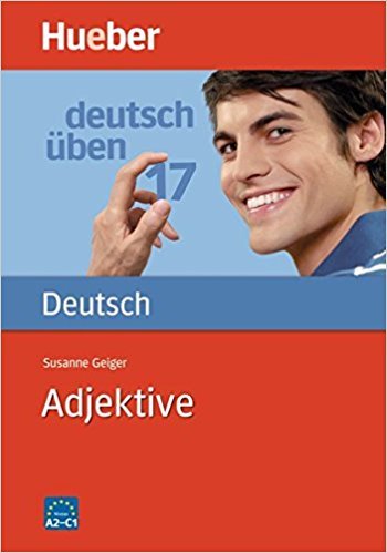 Deutsch Uben 17. Adjektive