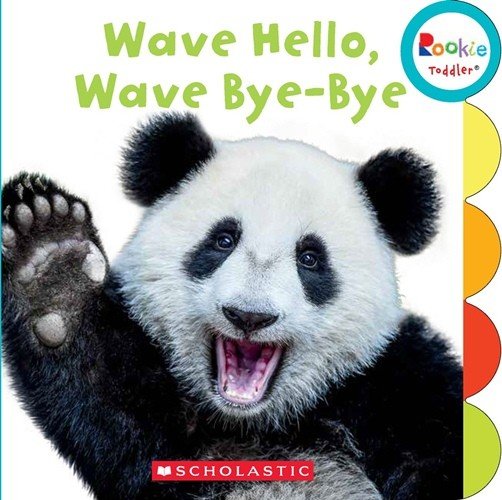 Wave Hello, Wave, Bye-Bye (board book)