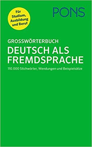 PONS Grossworterbuch. Deutsch als Fremdsprache