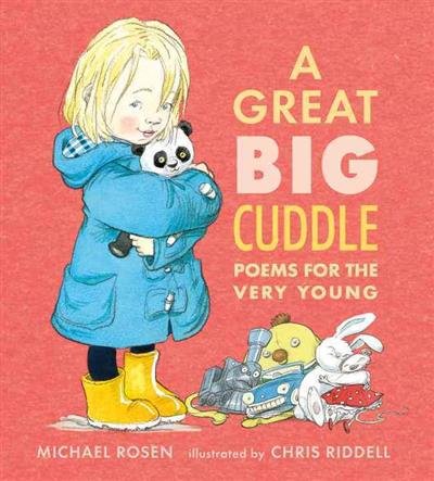 A Great Big Cuddle. Poems for the Very Young