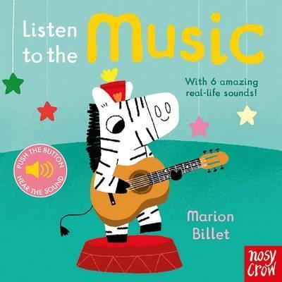 Listen to the Music (sound board book)