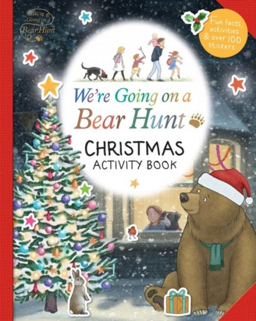 We're Going on a Bear Hunt. Christmas Activity Book