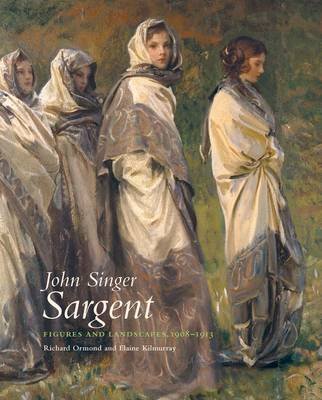 John Singer Sargent. Figures and Landscapes 1908-1913