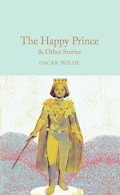 The Happy Prince &amp; Other Stories