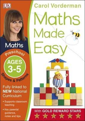 Maths Made Easy. Shapes &amp; Patterns Preschool Ages 3-5