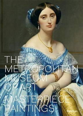 The Metropolitan Museum of Art. Masterpiece Paintings