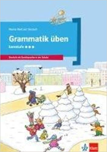 Meine Welt auf Deutsch: Grammatik uben - Lernstufe 3