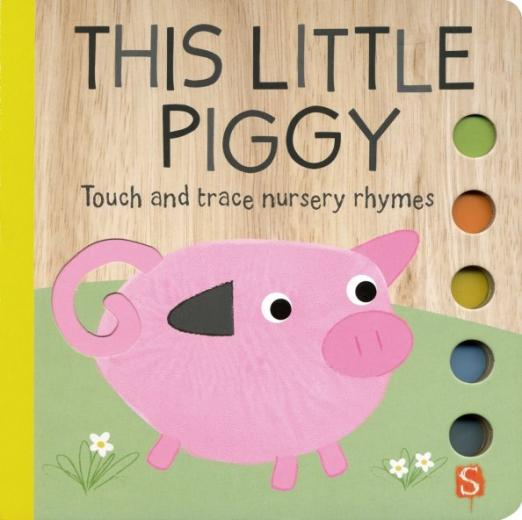 This Little Piggy (touch &amp; trace board book)