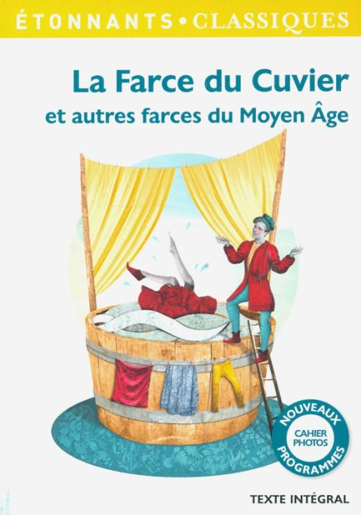 La Farce du Cuvier et autres farces du Moyen Age