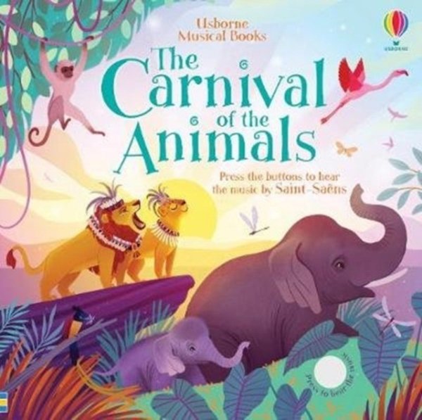 The Carnival of Animals Sound. Board Book