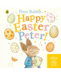 Peter Rabbit: Happy Easter Peter! Board Book