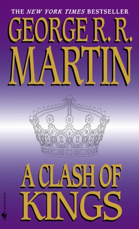 A Clash of Kings: Book Two of A Song of Ice and Fire