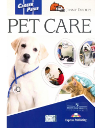 Career Paths. Pet Care Student's Book with digibook