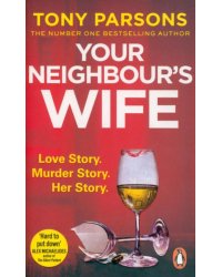 Your Neighbour's Wife