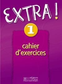 Extra 1 Cahier d'exercices