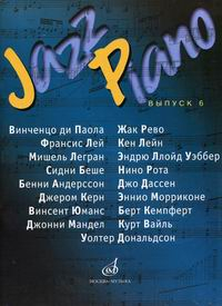 Jazz Piano. Джазовые и эстрадные композиции в переложении для фортепиано В. Киселева. Выпуск 6