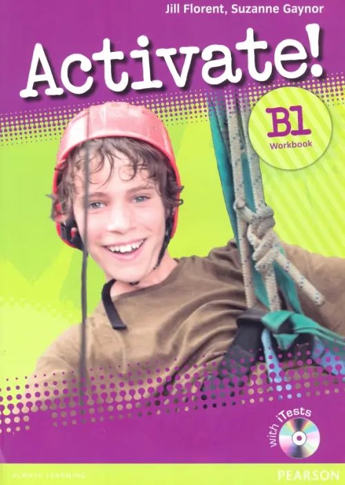 Activate! B1. Workbook without Key with iTest (+CD) (+ CD-ROM)